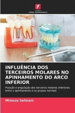 INFLUÊNCIA DOS TERCEIROS MOLARES NO APINHAMENTO DO ARCO INFERIOR - Selmani, Mimoza