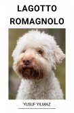 Lagotto Romagnolo (eBook, ePUB) Lagotto Romagnolo (eBook, ePUB)