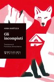 Gli incompiuti (eBook, ePUB)