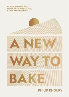 A New Way to Bake - Khoury, Philip