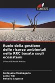 Ruolo della gestione delle risorse ambientali nella RRC basata sugli ecosistemi