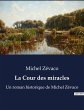 La Cour des miracles - Bild 1