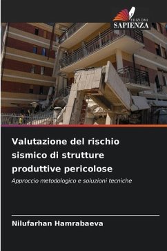 Valutazione del rischio sismico di strutture produttive pericolose - Hamrabaeva, Nilufarhan