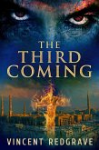 The Third Coming (eBook, ePUB) The Third Coming (eBook, ePUB)