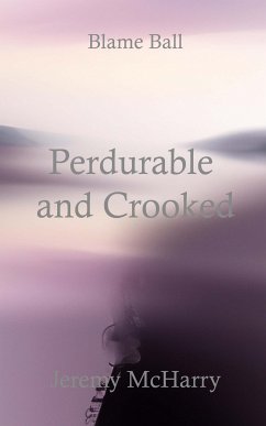 Perdurable and Crooked (eBook, ePUB) - McHarry, Jeremy