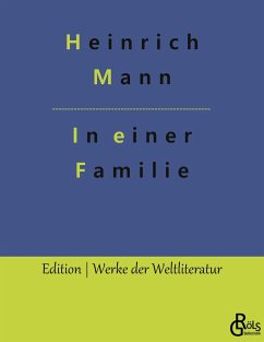 In einer Familie - Mann, Heinrich