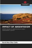 IMPACT OF ABSENTEEISM