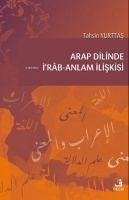 Arap Dilinde Irab-Anlam Iliskisi - Yurttas, Tahsin