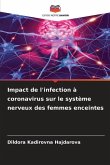 Impact de l'infection à coronavirus sur le système nerveux des femmes enceintes