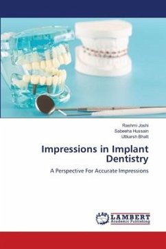 Impressions in Implant Dentistry - Joshi, Rashmi;Hussain, Sabeeha;Bhatt, Uttkarsh
