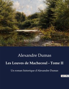 Les Louves de Machecoul - Tome II - Dumas, Alexandre