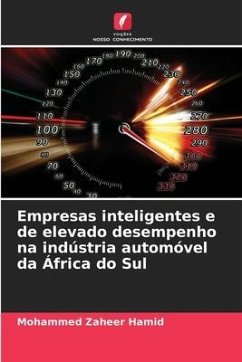 Empresas inteligentes e de elevado desempenho na indústria automóvel da África do Sul - Hamid, Mohammed Zaheer