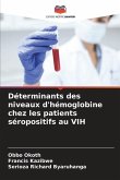 Déterminants des niveaux d'hémoglobine chez les patients séropositifs au VIH