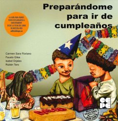 Preparándome para ir de cumpleaños - Orjales Villar, Isabel; Floriano Pardal, Carmen Sara