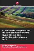 O efeito da temperatura de armazenamento das uvas nos ácidos orgânicos dos vinhos MCC