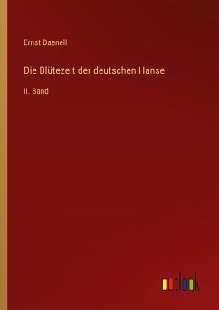 Die Blütezeit der deutschen Hanse