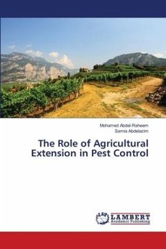 The Role of Agricultural Extension in Pest Control - Abdel-Raheem, Mohamed;Abdelazim, Samia