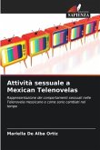 Attività sessuale a Mexican Telenovelas