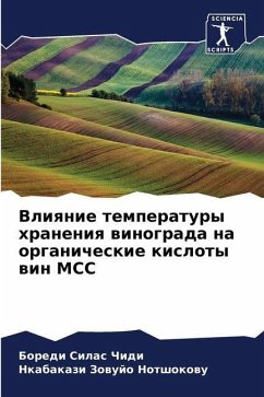 Vliqnie temperatury hraneniq winograda na organicheskie kisloty win MCC - Silas Chidi, Boredi;Zowujo Notshokowu, Nkabakazi