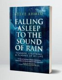 FALLING ASLEEP TO THE SOUND OF RAIN (eBook, ePUB)