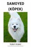 Samoyed (Köpek) (eBook, ePUB) Samoyed (Köpek) (eBook, ePUB)