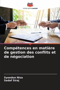 Compétences en matière de gestion des conflits et de négociation - Nisa, Syeedun;Siraj, Sadaf