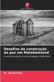 Desafios da construção da paz em Matebeleland