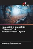 Immagini e simboli in "Gitanjali" di Rabindranath Tagore