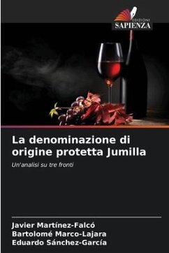 La denominazione di origine protetta Jumilla - Martínez-Falcó, Javier;Marco-Lajara, Bartolomé;Sánchez-García, Eduardo