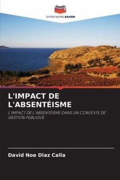 L'IMPACT DE L'ABSENTÉISME - Diaz Calla, David Noe