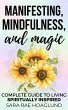Manifesting, Mindfulness, and Magic:... - Bild 1