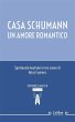 Casa Schumann. Un amore romantico... - Bild 1