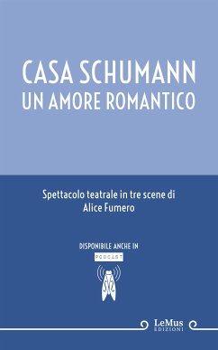 Casa Schumann. Un amore romantico (eBook, ePUB) - Fumero, Alice