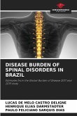 DISEASE BURDEN OF SPINAL DISORDERS IN BRAZIL