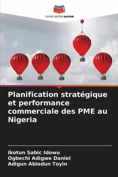 Planification stratégique et performance commerciale des PME au Nigeria - Sabic Idowu, Ikotun;Adigwe Daniel, Ogbechi;Abiodun Toyin, Adigun