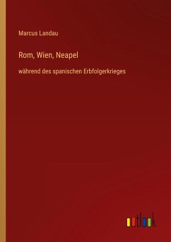 Rom, Wien, Neapel - Landau, Marcus