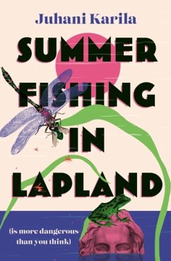 Summer Fishing in Lapland - Karila, Juhani