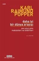 Daha Iyi Bir Dünya Arayisi - Raimund Popper, Karl