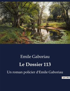 Le Dossier 113 - Gaboriau, Emile