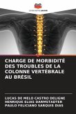 CHARGE DE MORBIDITÉ DES TROUBLES DE LA COLONNE VERTÉBRALE AU BRÉSIL