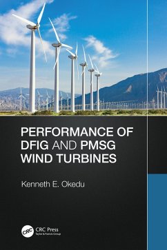 Performance of DFIG and PMSG Wind Turbines (eBook, PDF) - Okedu, Kenneth