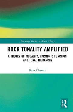 Rock Tonality Amplified (eBook, PDF) - Clement, Brett