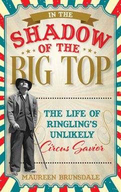 In the Shadow of the Big Top (eBook, ePUB) - Brunsdale, Maureen