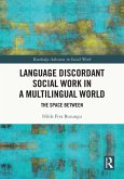 Language Discordant Social Work in a Multilingual World (eBook, ePUB)