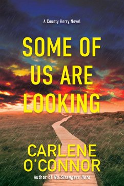 Some of Us Are Looking (eBook, ePUB) - O'Connor, Carlene