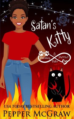 Satan's Kitty: A Pawsitively Purrfect Match Made in Hell (Matchmaking Cats of the Goddesses, #11) (eBook, ePUB) - McGraw, Pepper