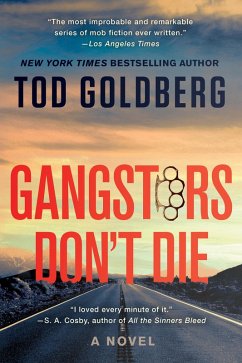 Gangsters Don't Die (eBook, ePUB) - Goldberg, Tod