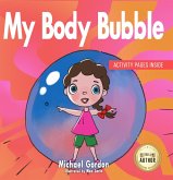 My Body Bubble (Social Skills Series) (eBook, ePUB)