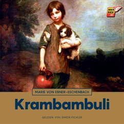 Krambambuli (MP3-Download) - von Ebner-Eschenbach, Marie