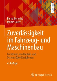 Zuverlässigkeit im Fahrzeug- und Maschinenbau (eBook, PDF) - Bertsche, Bernd; Dazer, Martin